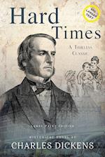 Hard Times (Annotated, LARGE PRINT)