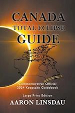 Canada Total Eclipse Guide (LARGE PRINT)