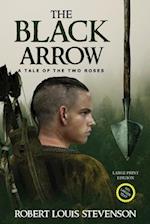 The Black Arrow (Annotated, Large Print) 