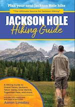Jackson Hole Hiking Guide