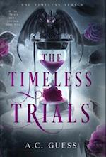 The Timeless Trials