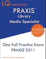 PRAXIS Library Media Specialist