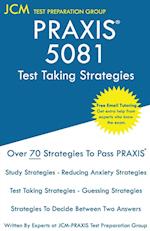 PRAXIS 5081 Test Taking Strategies