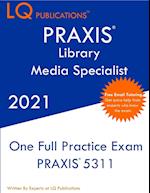 PRAXIS Library Media Specialist