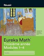 French - Eureka Math Grade 3 Succeed Workbook #1 (Module 1-4) 