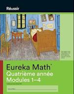 French - Eureka Math Grade 4 Succeed Workbook #1 (Module 1-4) 