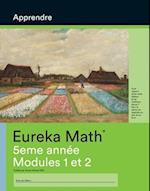 French - Eureka Math Grade 5 Learn Workbook #1 (Modules 1-2) 
