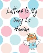 Letters To My Baby In Heaven 