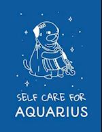 Self Care For Aquarius