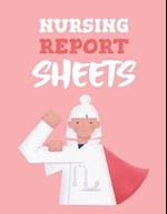 Nursing Report Sheets
