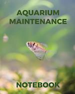 Aquarium Maintenance Notebook