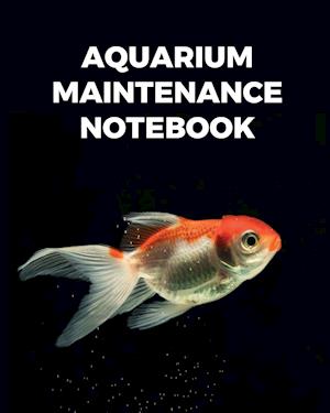 Aquarium Maintenance Notebook