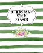 Letters To My Son In Heaven