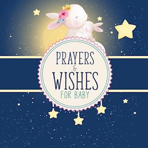 Prayers And Wishes For Baby