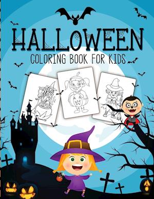 Halloween Coloring Book For Kids: Crafts Hobbies | Home | for Kids 3-5 | For Toddlers | Big Kids