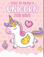 How To Draw A Unicorn For Kids