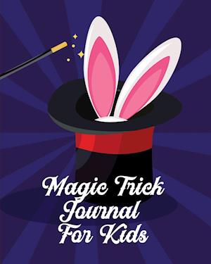 Magic Tricks Journal For Kids