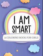 I Am Smart A Coloring Book For Girls