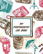 My Photography Log Book: Record Sessions and Settings | Equipment | Individual Photographers 