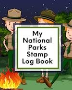 My National Parks Stamp Log Book: Outdoor Adventure Travel Journal | Passport Stamps Log | Activity Book 