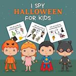 I Spy Halloween For Kids: Picture Riddles | For Kids Ages 2-6 | Fall Season For Toddlers + Kindergarteners | Fun Guessing Game Book 