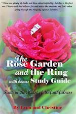 Rose Garden and the Ring with Bonus Study Guide