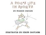 A Dog's Life in Sports 