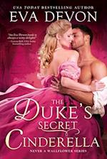 The Duke's Secret Cinderella