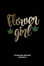 Flower Girl, Cannabis Review Journal