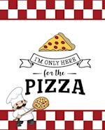 I'm Only Here For The Pizza, Pizza Review Journal 