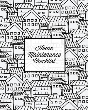 Home Maintenance Checklist