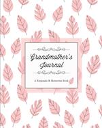 Grandmother's Journal, A Keepsake & Memories Book