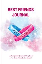 Best Friends Journal: Every Day Writing Prompts Pages, Best Friend Book, Gift, Write In Notebook 