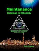 Maintenance Roadmap to Reliability