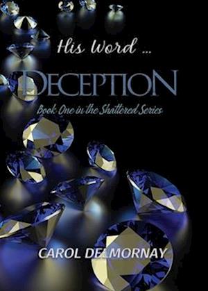 His Word...Deception