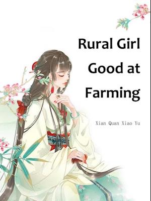 Rural Girl Good at Farming