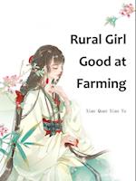 Rural Girl Good at Farming