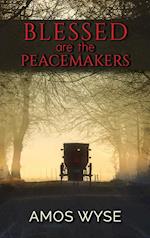 Blessed Are the Peacemakers 
