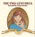 The Two-Cent Piece 