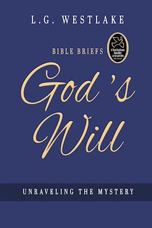 Bible Briefs-God's Will