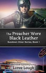 The Preacher Wore Black Leather 