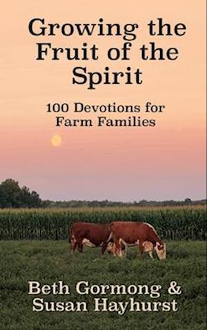 Growing the Fruit of the Spirit