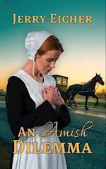 An Amish Dilemma 