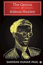 The Genius of Aldous Huxley