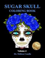 Sugar Skull Coloring Book Volume 4 