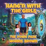 Hang'n with the Girls: The Down Park - Book 2 