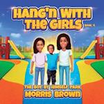 Hang'n with the Girls: Boy by Himself Park - Book 4 