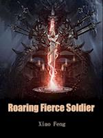 Roaring Fierce Soldier