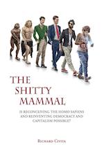 The Shitty Mammal