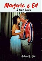 Marjorie & Ed - A Love Story